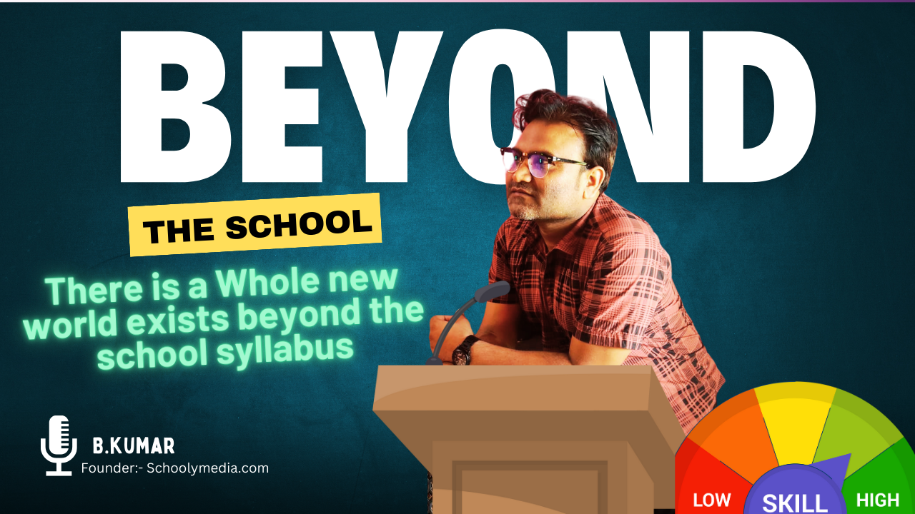 Beyond the school syllabus